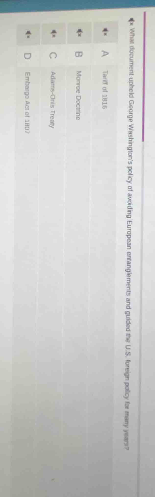 4. what document upheld george washingtons policy of avoiding european …