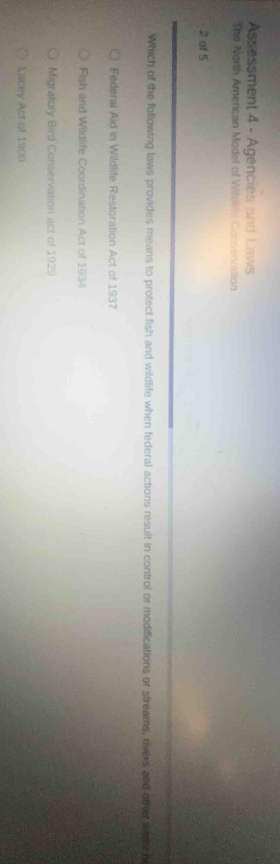 assessment 4 - agencies and laws the north american model of wildlife c…