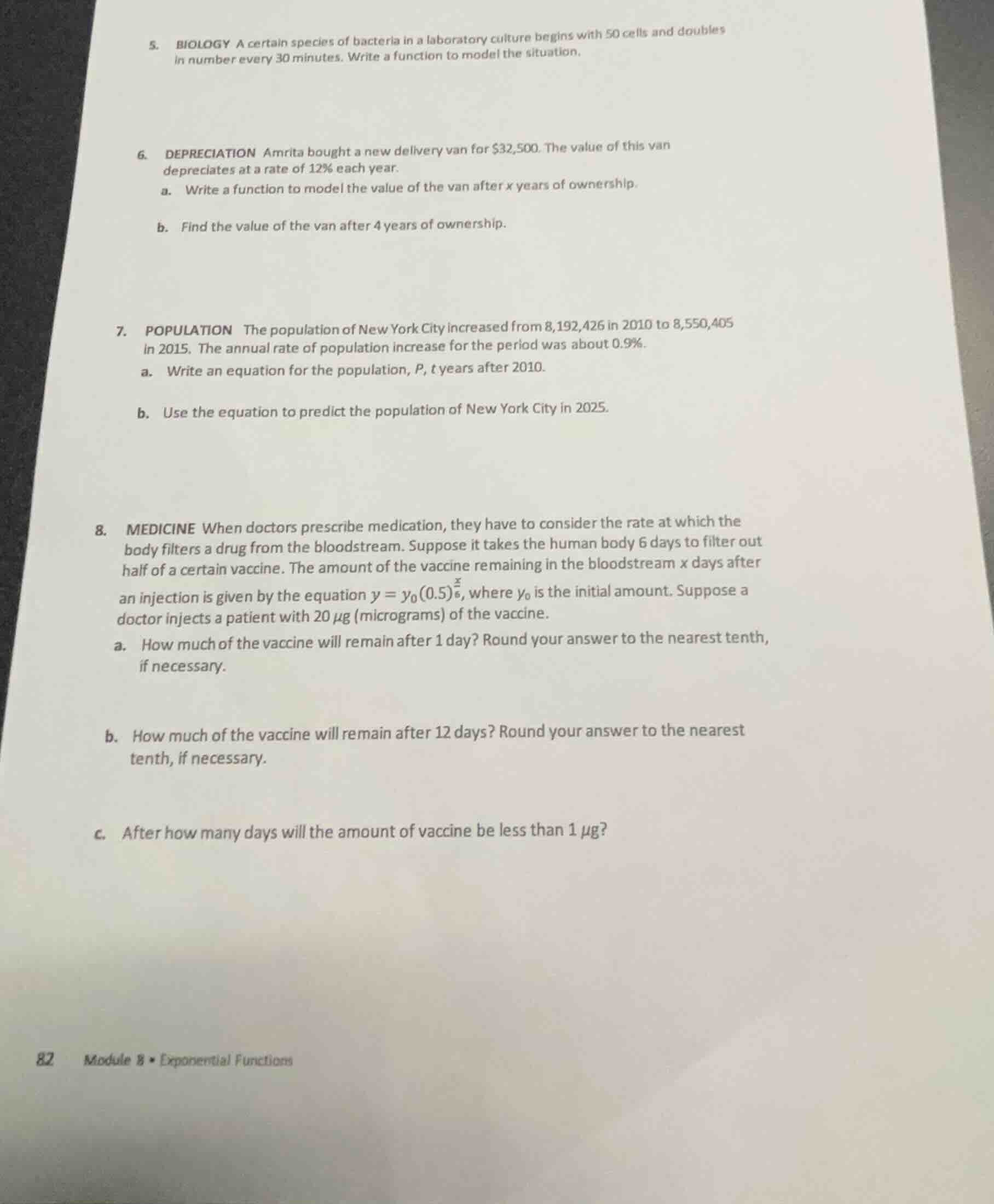 5. biology a certain species of bacteria in a laboratory culture begins…