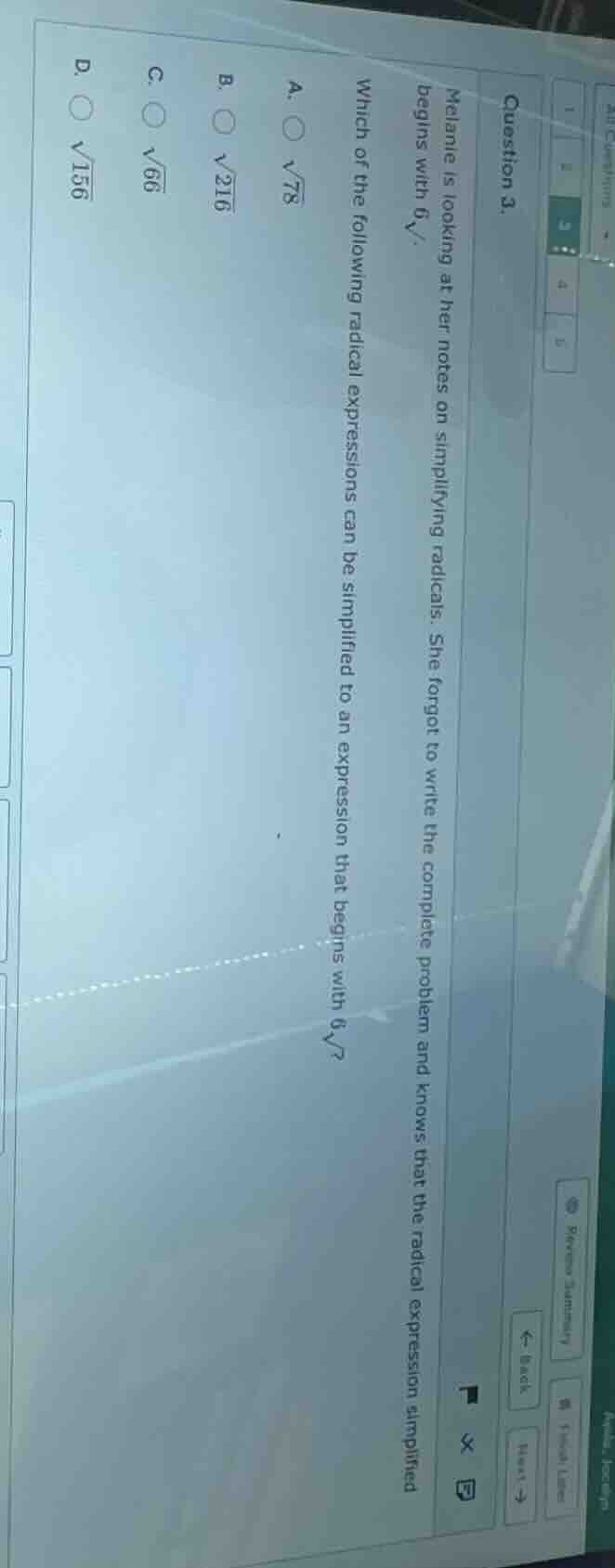 question 3. melanie is looking at her notes on simplifying radicals. sh…