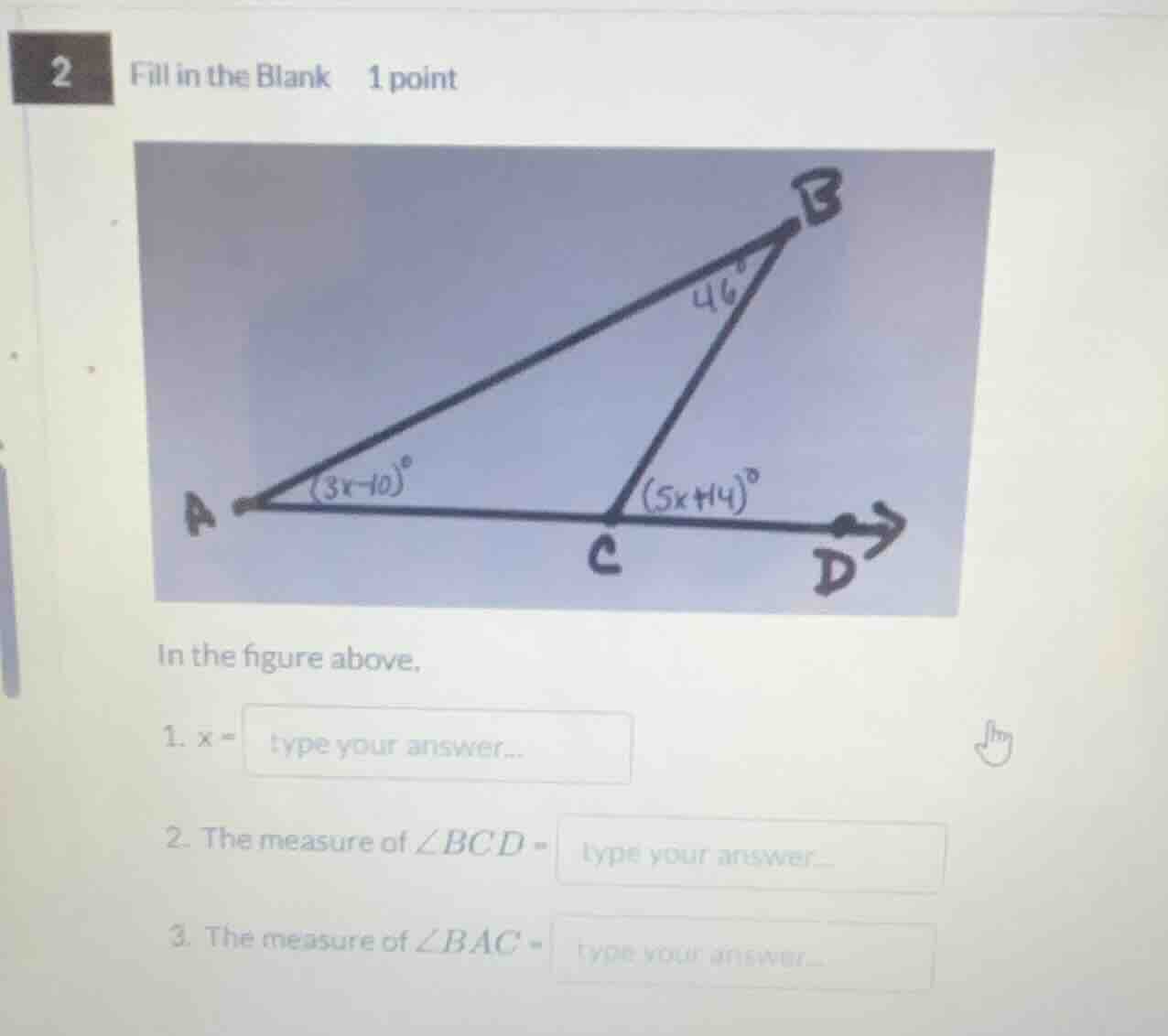 2 fill in the blank 1 point in the figure above, 1. x = 2. the measure …