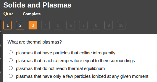 solids and plasmas quiz complete 1 2 3 4 5 6 7 8 9 10 what are thermal …
