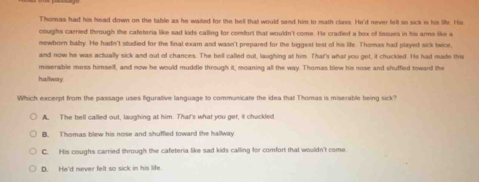 thomas had his head down on the table as he waited for the bell that wo…