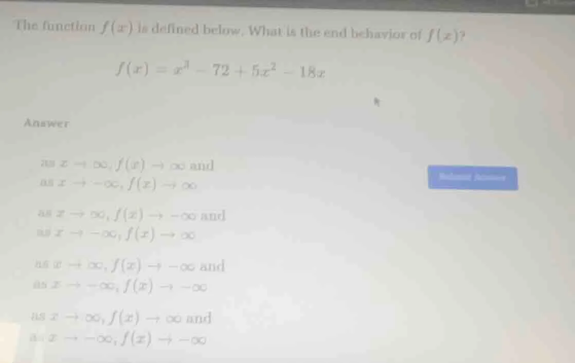 the function $f(x)$ is defined below. what is the end behavior of $f(x)…