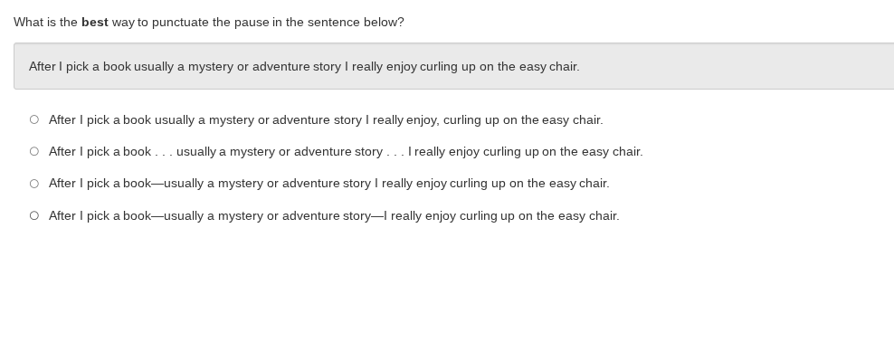 what is the best way to punctuate the pause in the sentence below? afte…