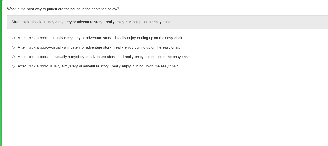 what is the best way to punctuate the pause in the sentence below? afte…