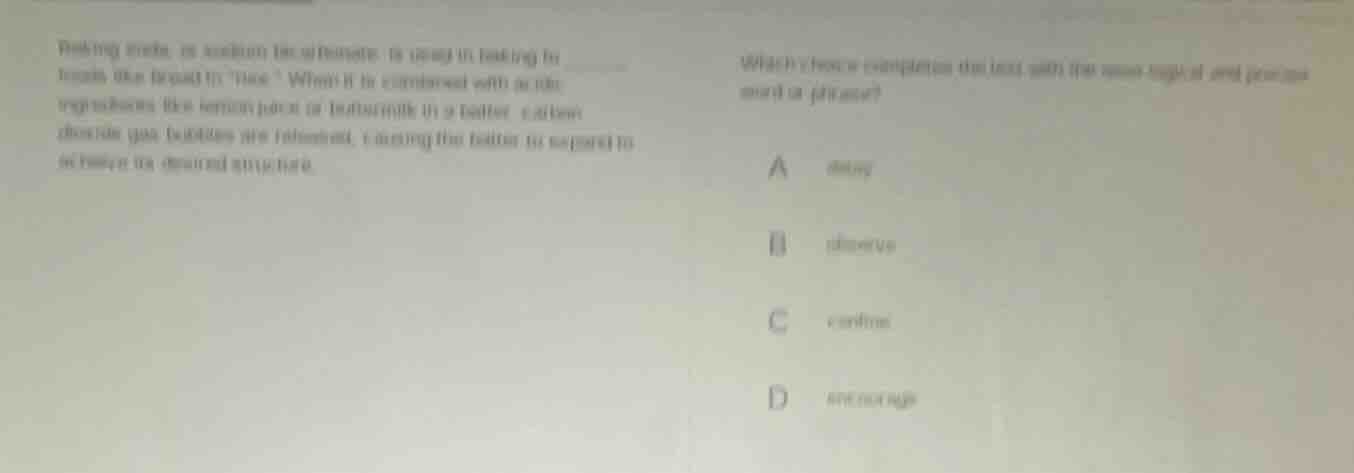 baking soda, an alkaline chemical formula, is used in baking to make ca…