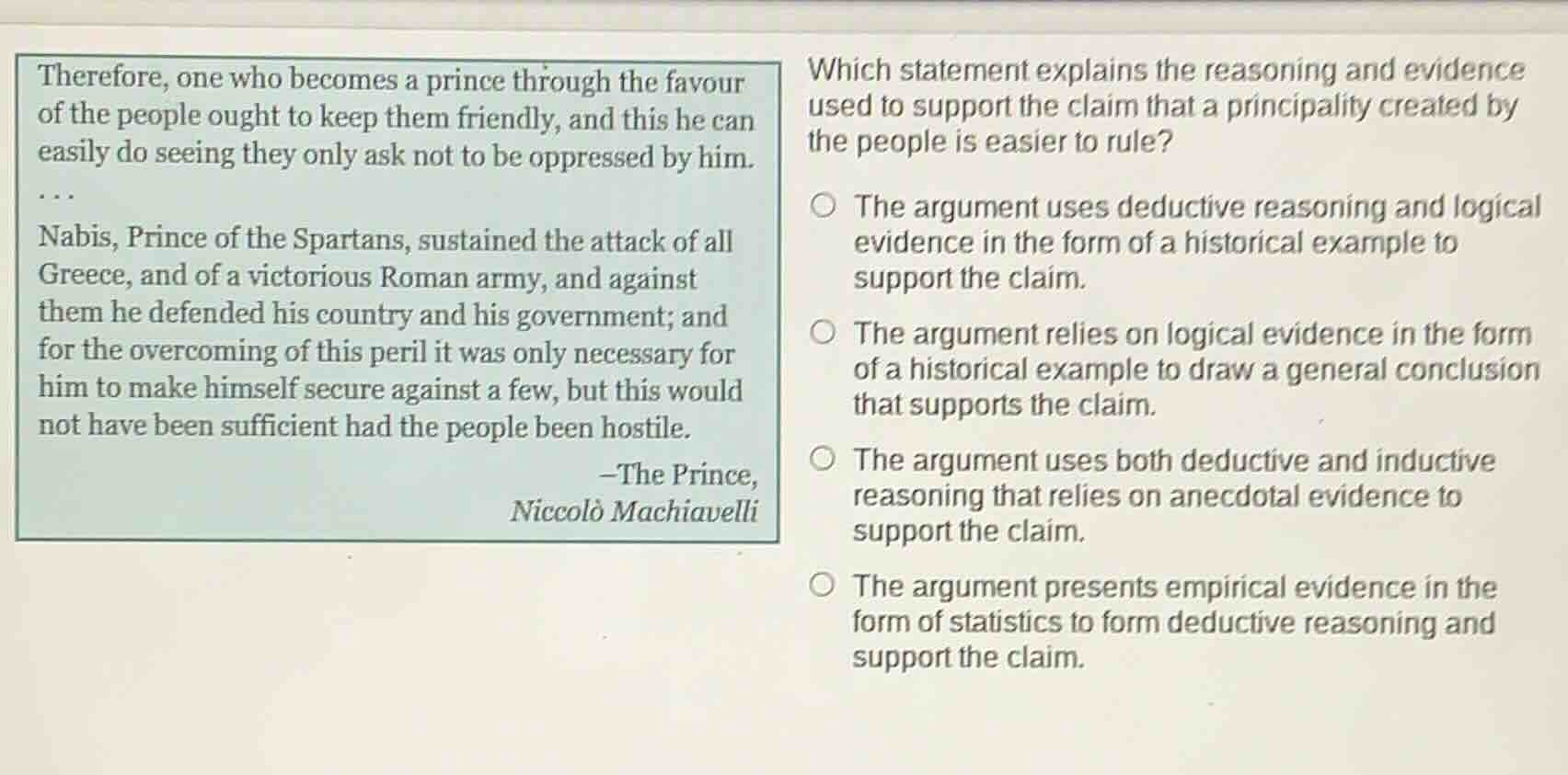 therefore, one who becomes a prince through the favour of the people ou…