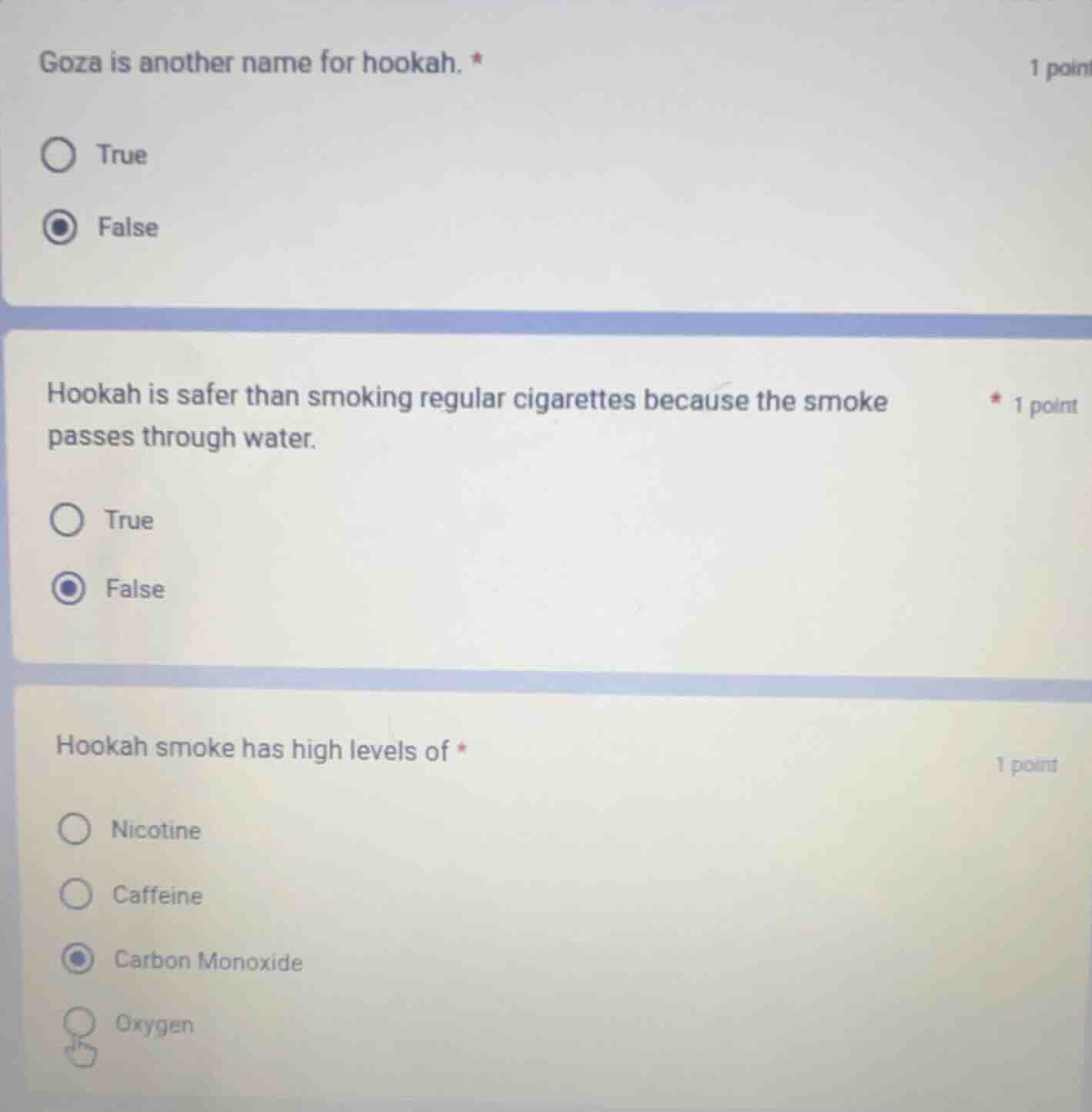 1 point goza is another name for hookah. * true false * 1 point hookah …