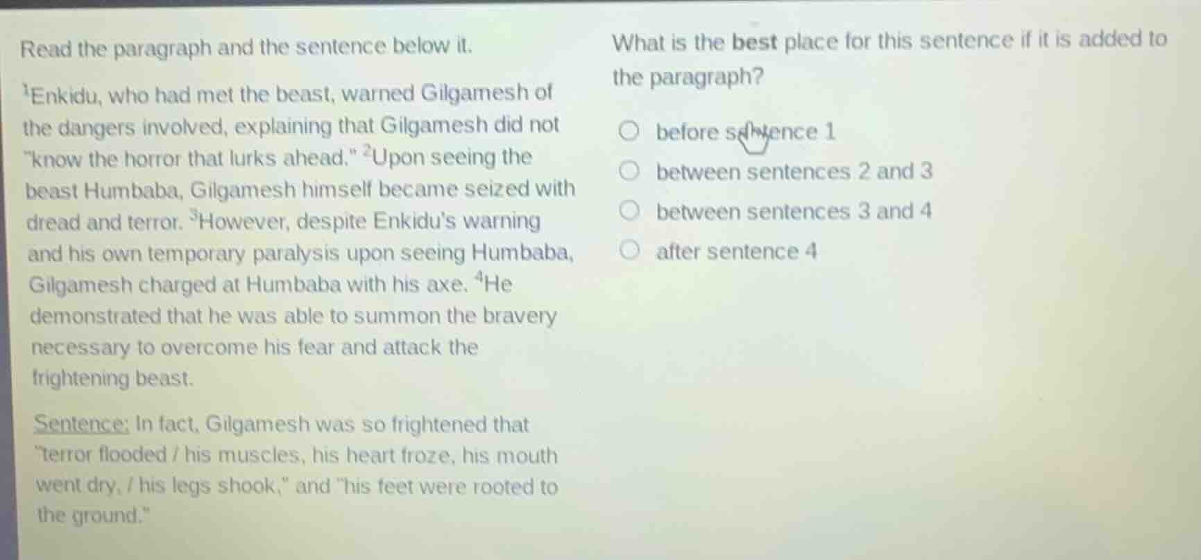 read the paragraph and the sentence below it. ¹enkidu, who had met the …