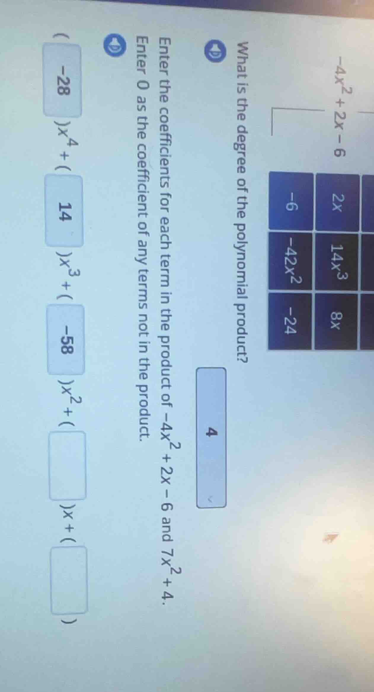 $-4x^{2}+2x-6$ what is the degree of the polynomial product? enter the …