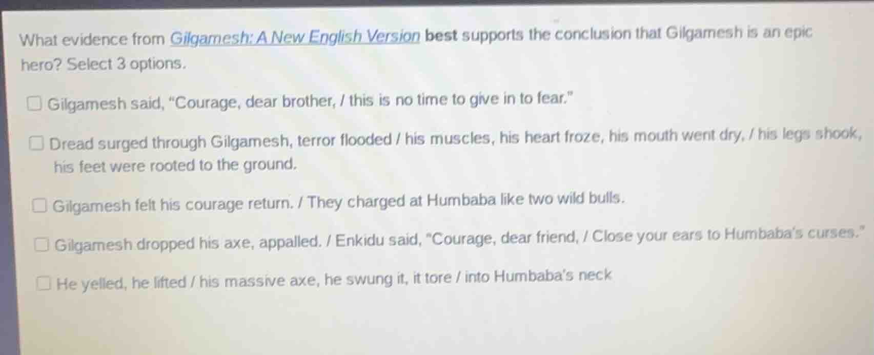 what evidence from gilgamesh: a new english version best supports the c…