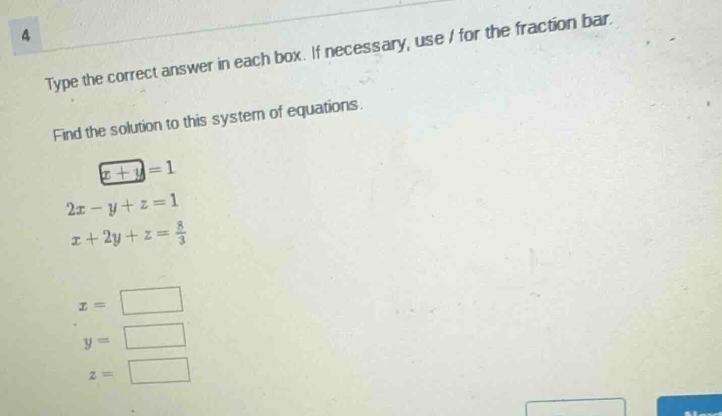 4 type the correct answer in each box. if necessary, use / for the frac…