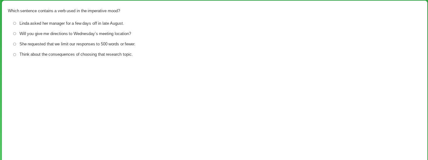 which sentence contains a verb used in the imperative mood?○ linda aske…