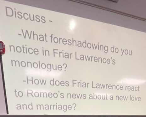 discuss - -what foreshadowing do you notice in friar lawrences monologu…