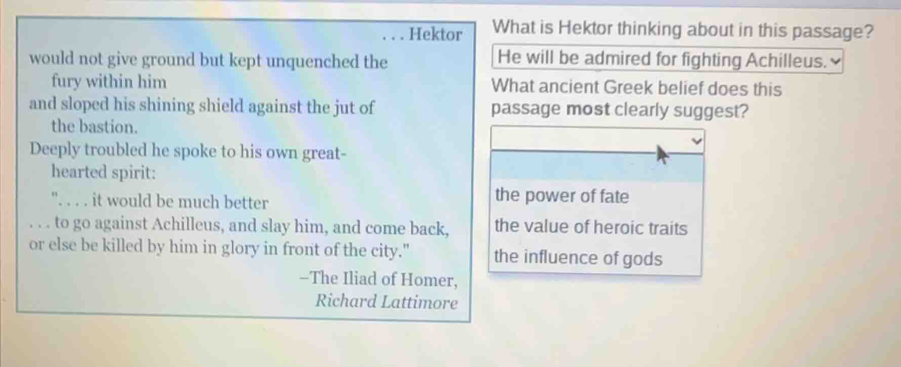 ... hektor would not give ground but kept unquenched the fury within hi…