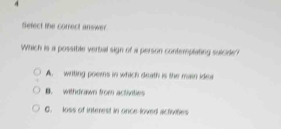 4 select the correct answer. which is a possible verbal sign of a perso…