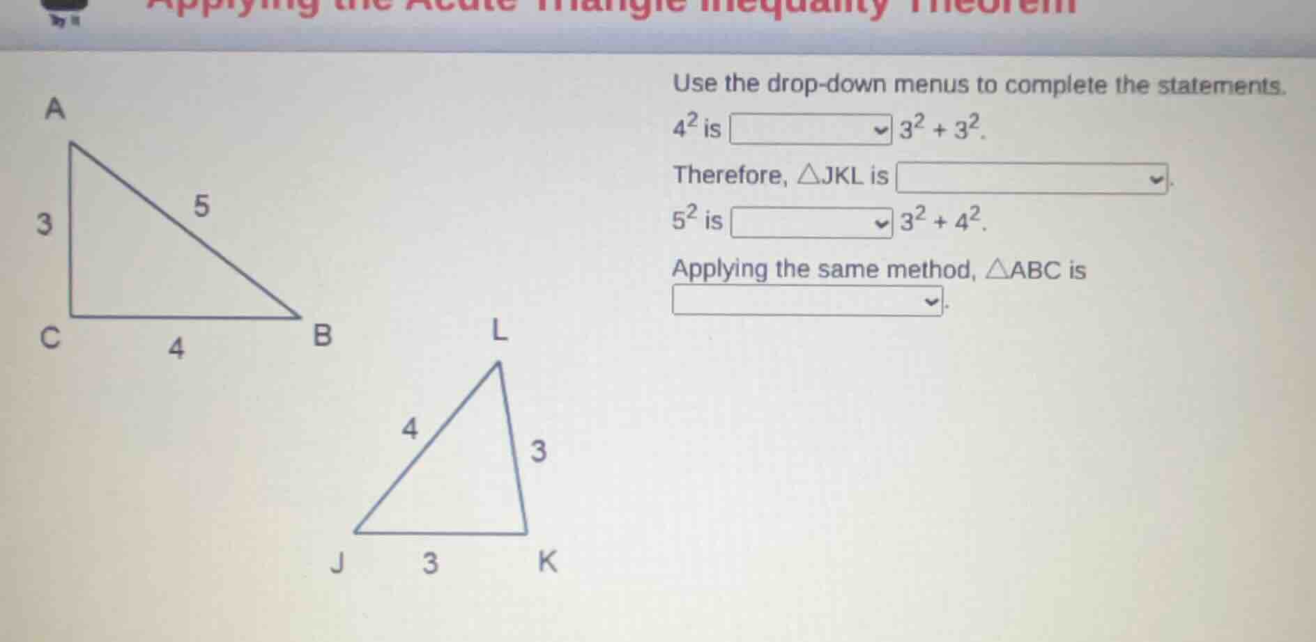 applying the acute triangle inequality theorem use the drop-down menus …