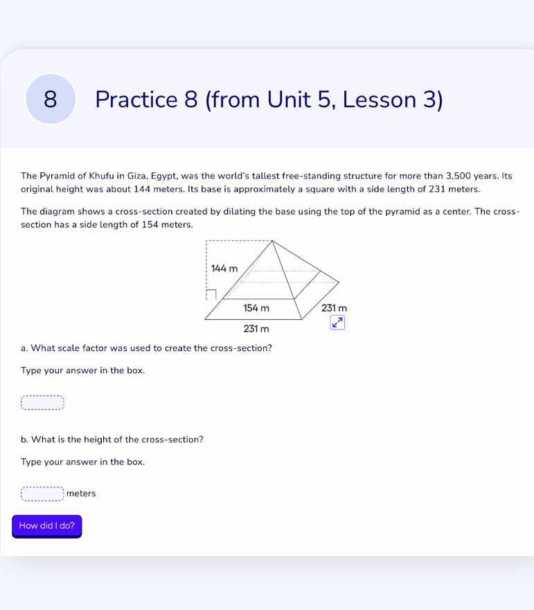 8 practice 8 (from unit 5, lesson 3) the pyramid of khufu in giza, egyp…