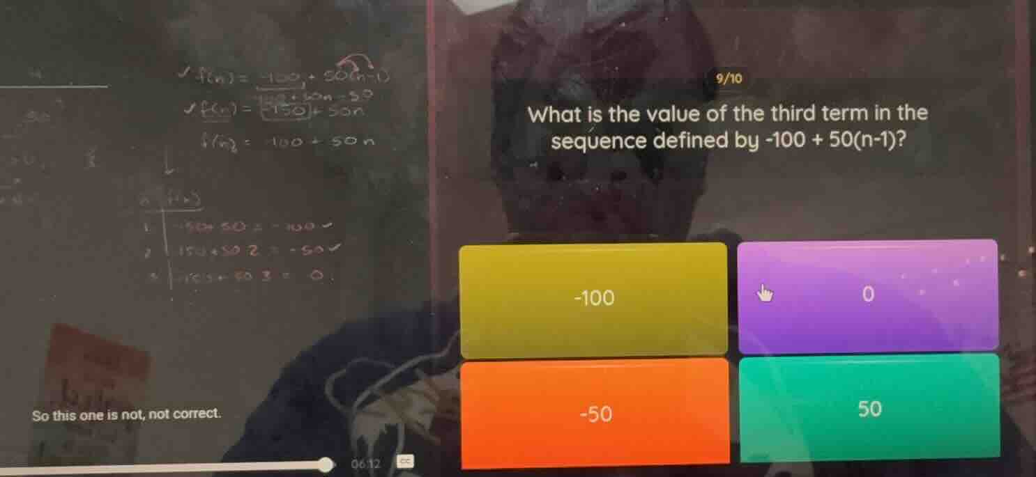 9/10 what is the value of the third term in the sequence defined by -10…