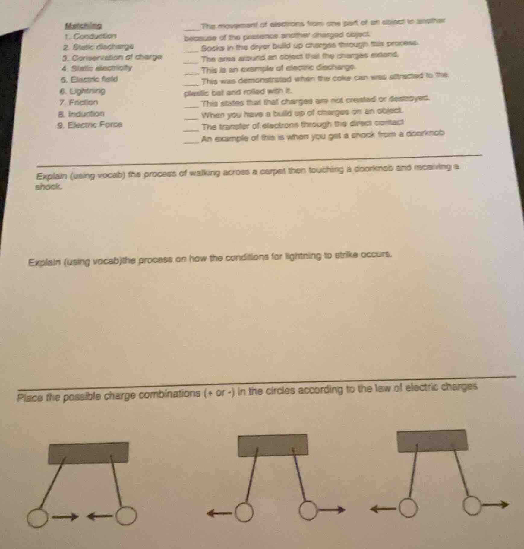matching1. conduction2. static discharge3. conservation of charge4. sta…