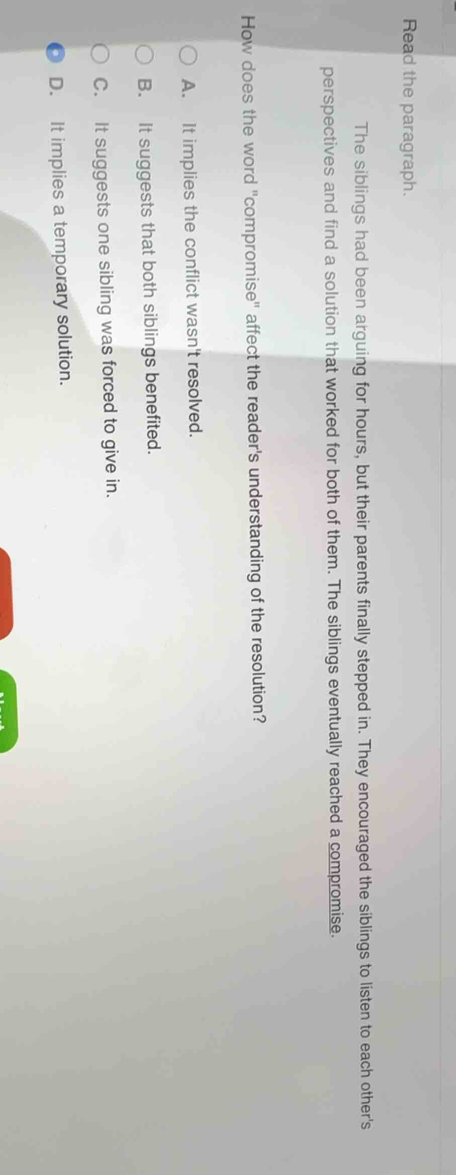 read the paragraph. the siblings had been arguing for hours, but their …