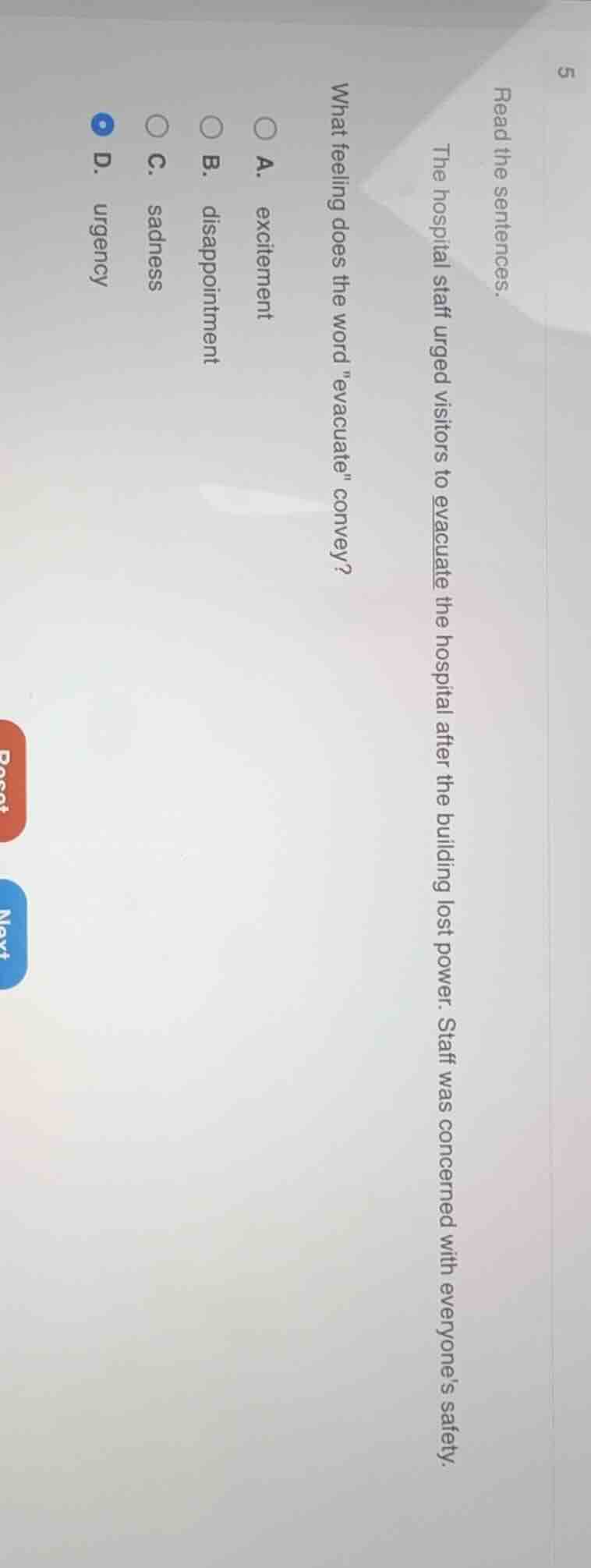 5 read the sentences. the hospital staff urged visitors to evacuate the…