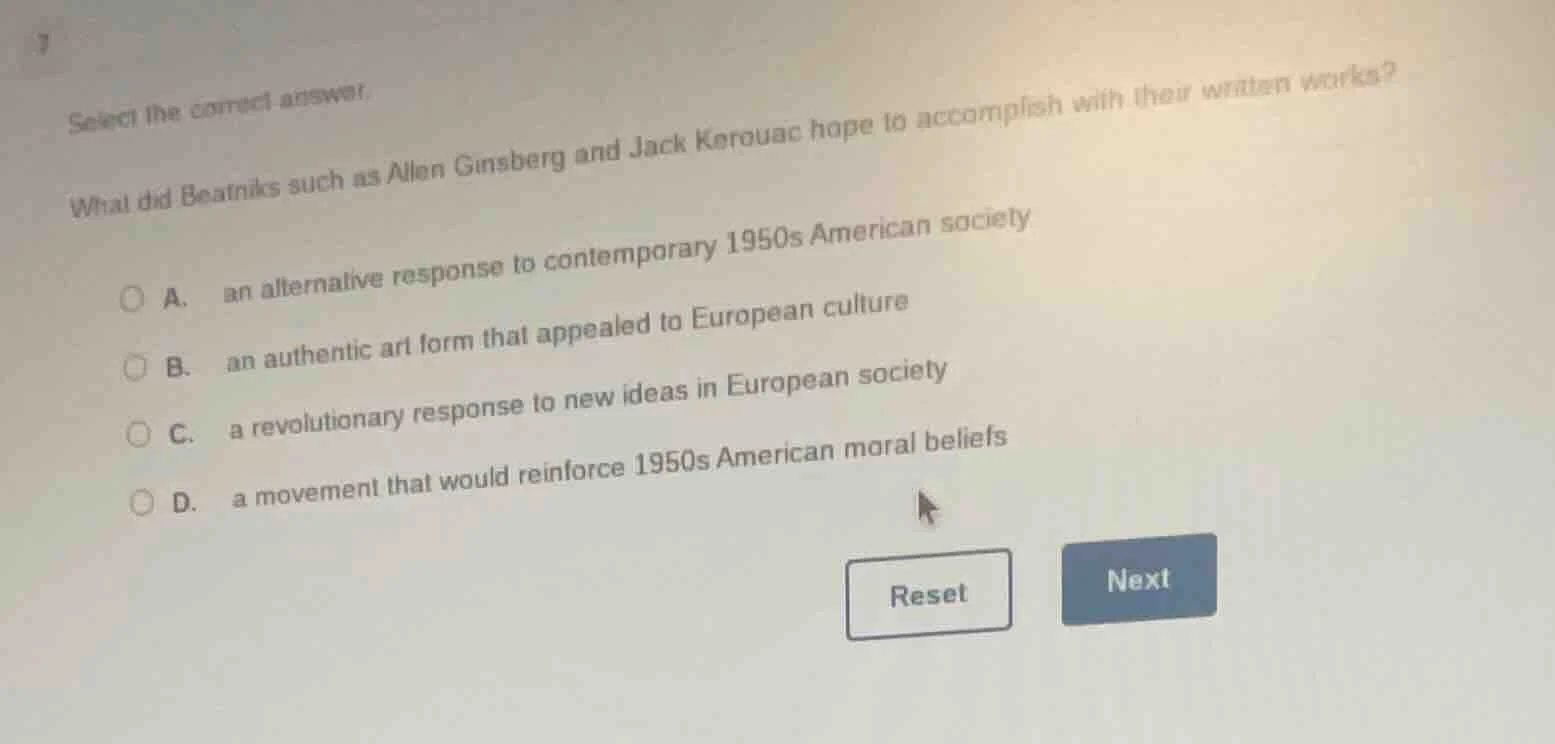 3 select the correct answer. what did beatniks such as allen ginsberg a…
