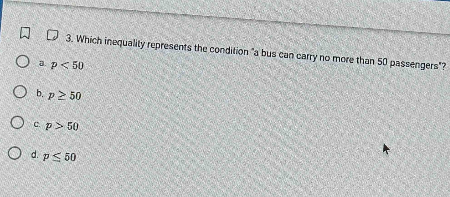 3. which inequality represents the condition \a bus can carry no more t…