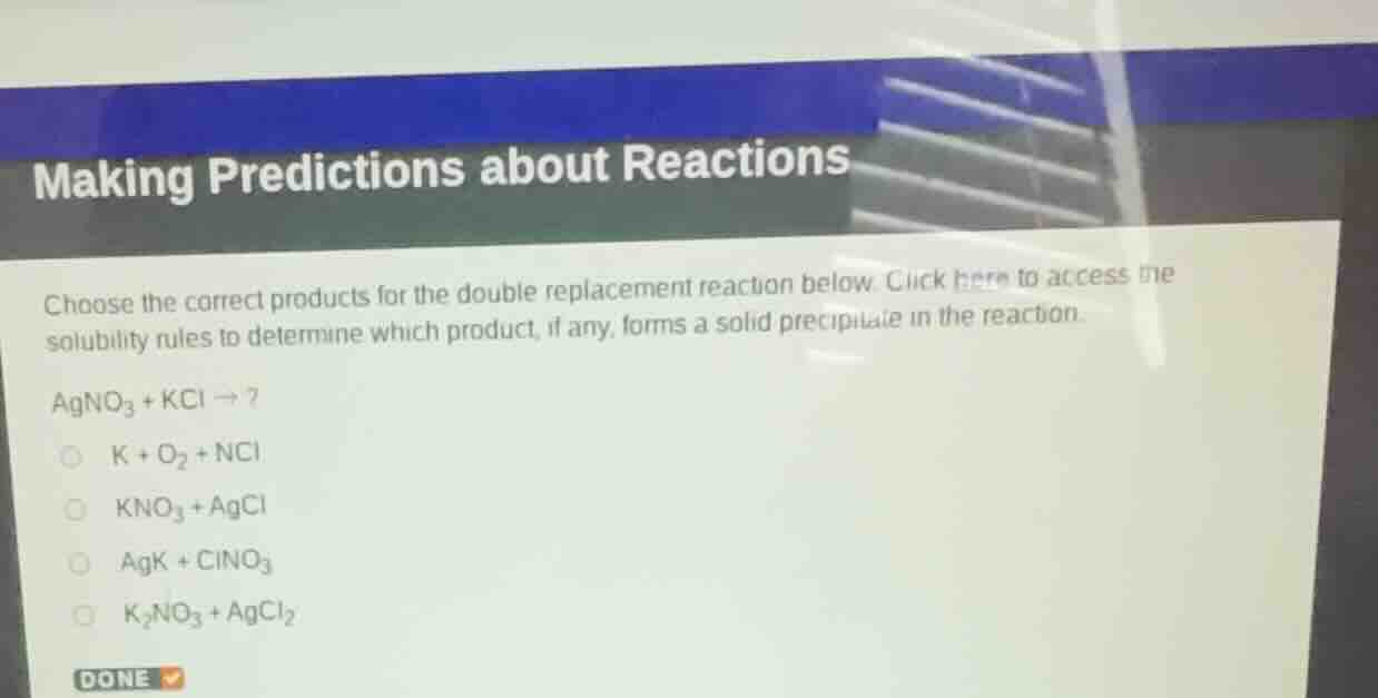 making predictions about reactions choose the correct products for the …