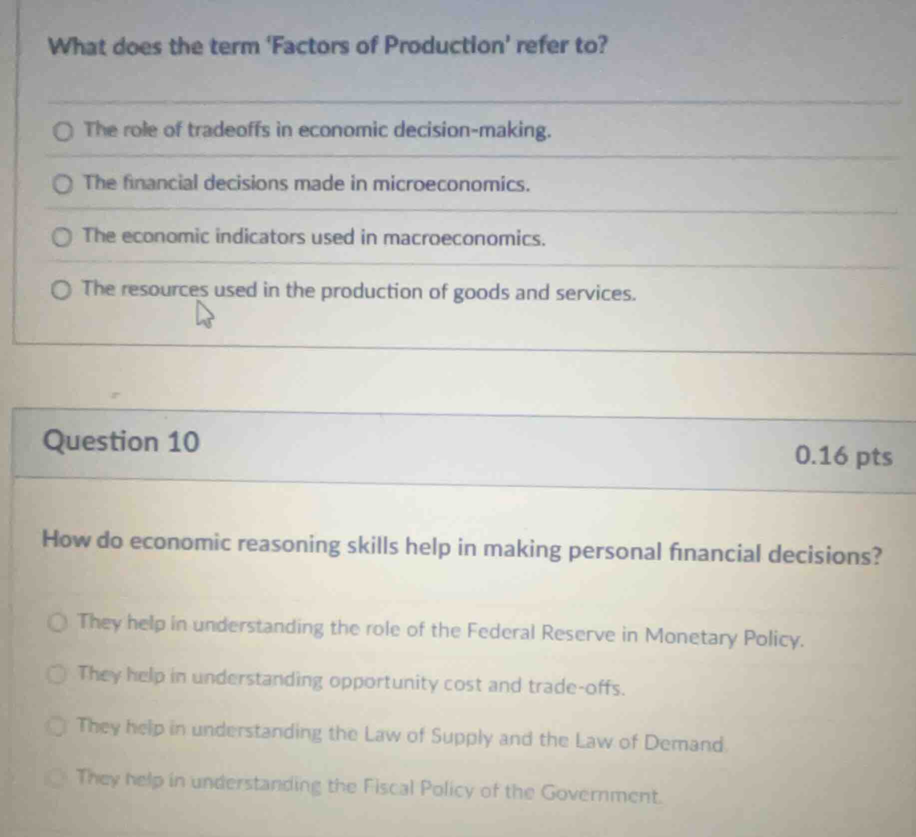 what does the term factors of production refer to?○ the role of tradeof…