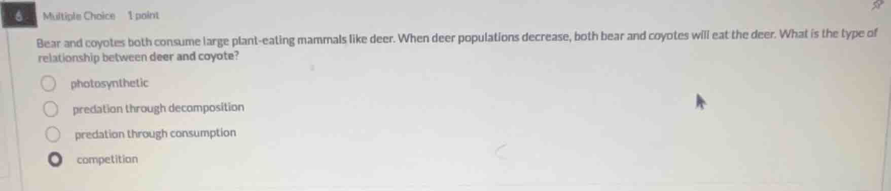 6 multiple choice 1 point bear and coyotes both consume large plant-eat…