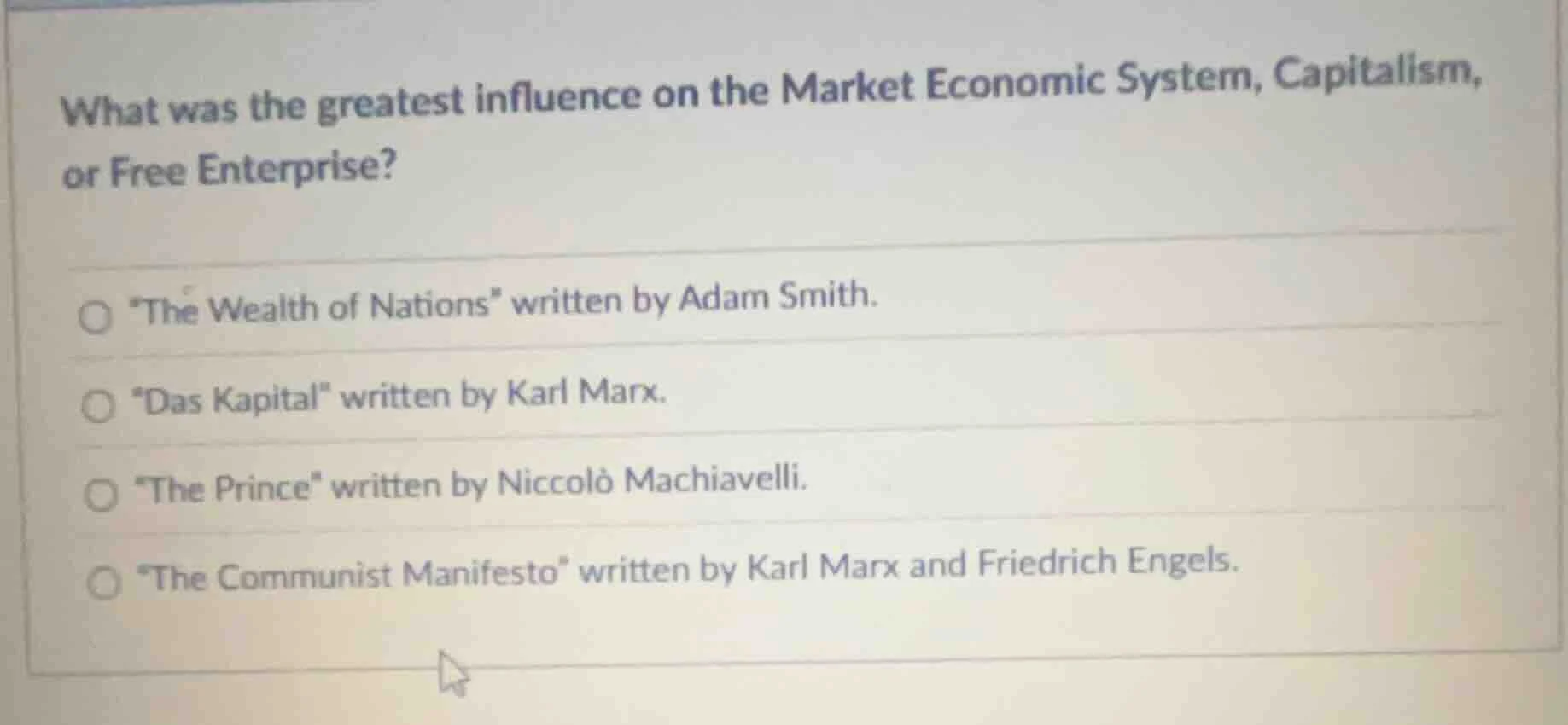 what was the greatest influence on the market economic system, capitali…