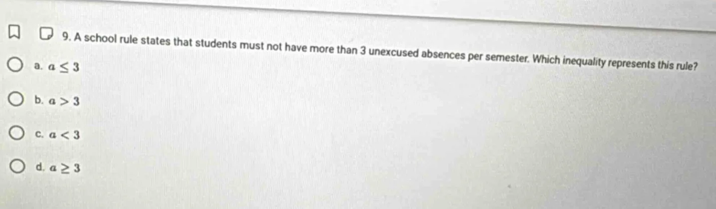 9. a school rule states that students must not have more than 3 unexcus…