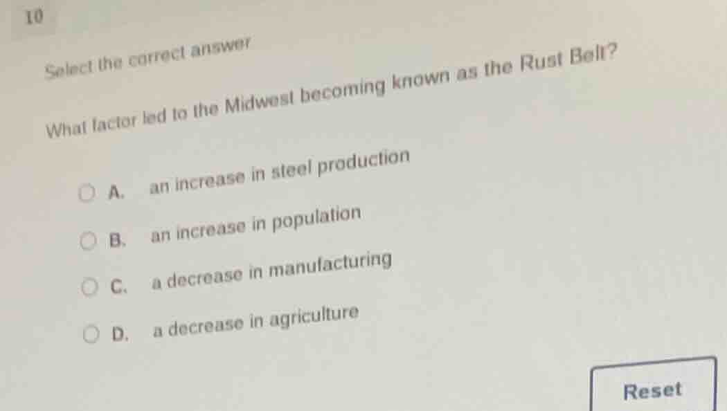 10 select the correct answer what factor led to the midwest becoming kn…