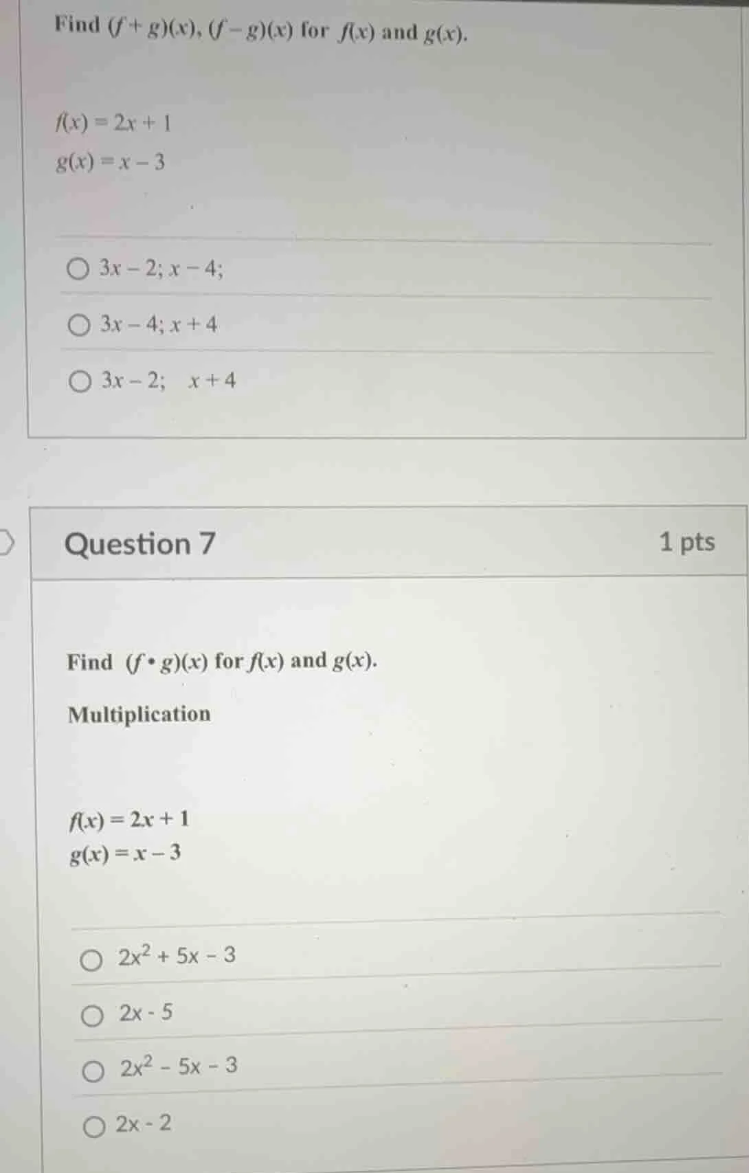 find $(f+g)(x), (f-g)(x)$ for $f(x)$ and $g(x)$.$f(x)=2x + 1$$g(x)=x - …