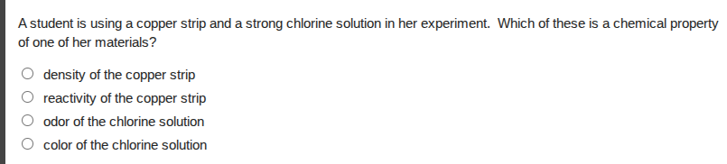 a student is using a copper strip and a strong chlorine solution in her…