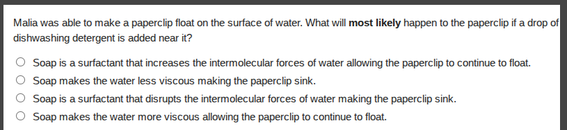malia was able to make a paperclip float on the surface of water. what …