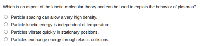 which is an aspect of the kinetic-molecular theory and can be used to e…