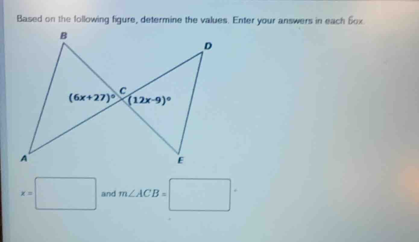 based on the following figure, determine the values. enter your answers…