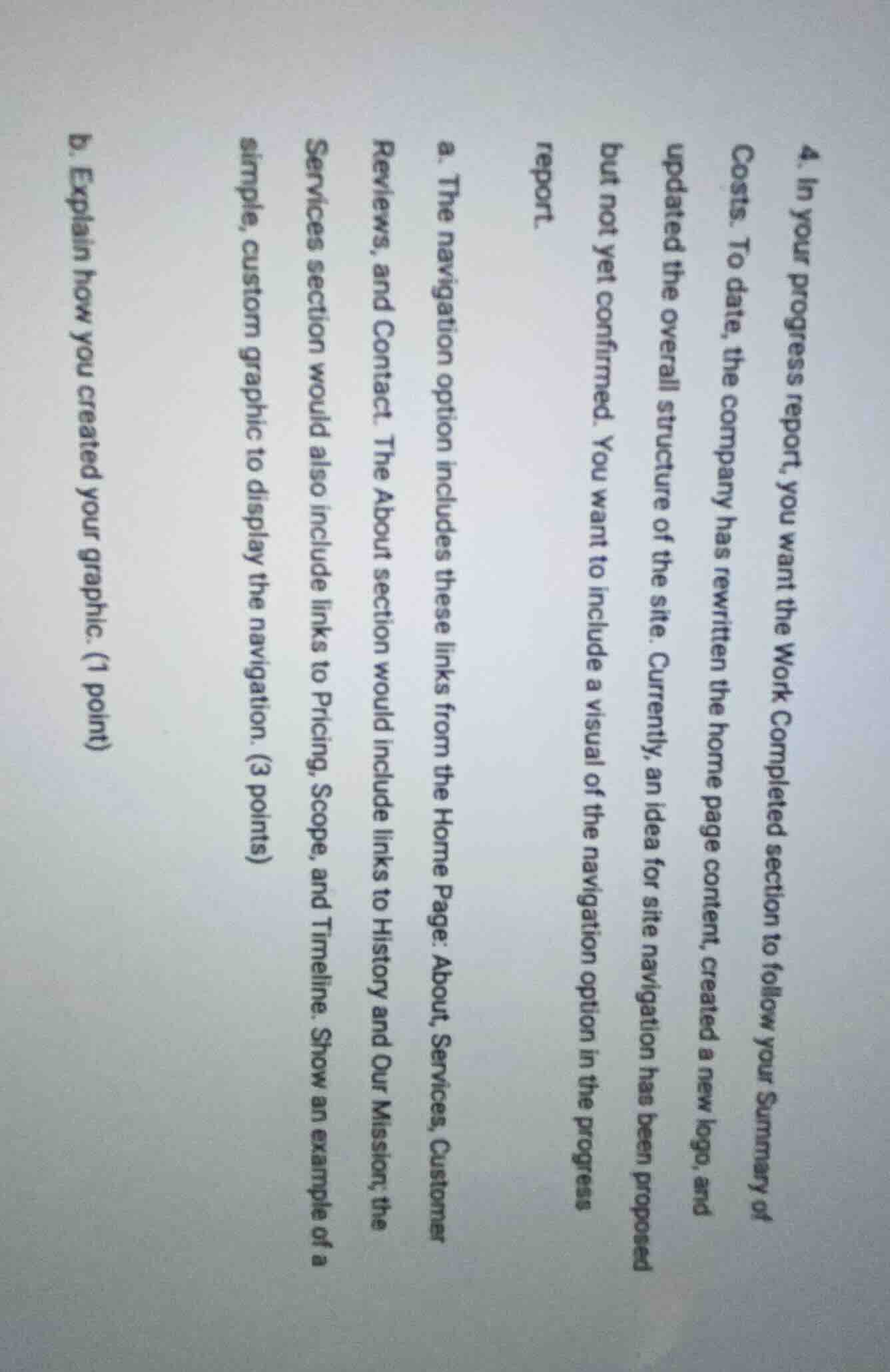 4. in your progress report, you want the work completed section to foll…