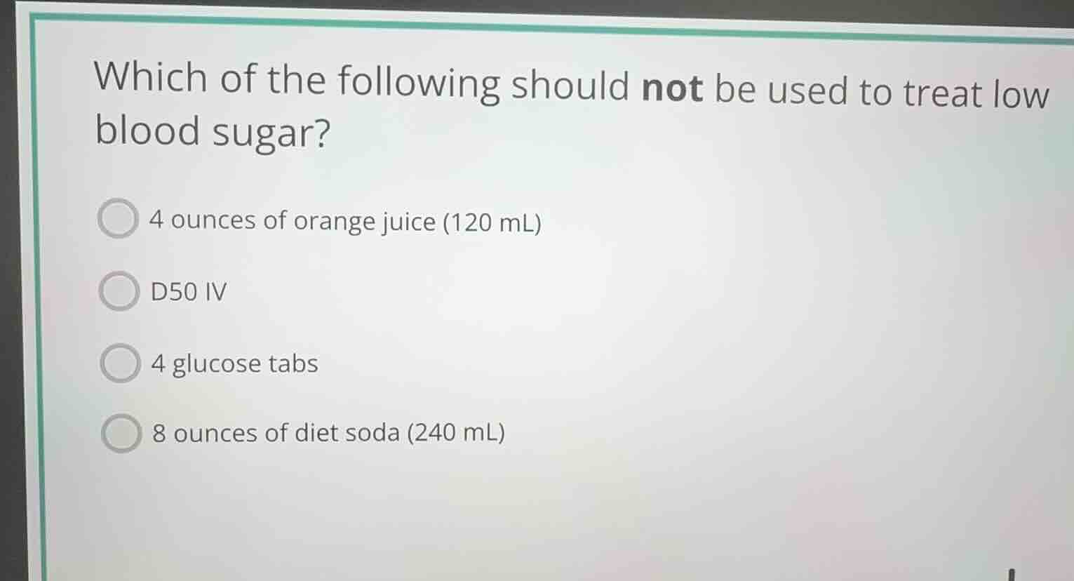 which of the following should not be used to treat low blood sugar? 4 o…
