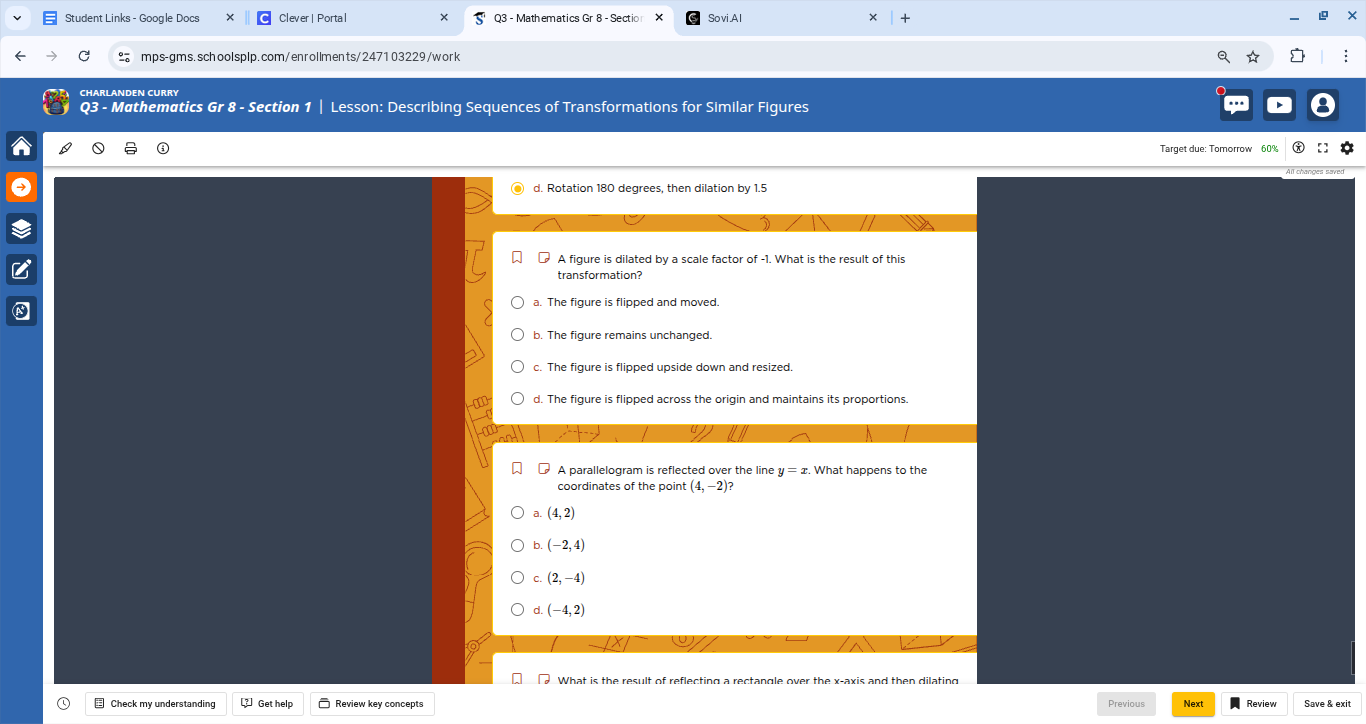 d. rotation 180 degrees, then dilation by 1.5 a figure is dilated by a …