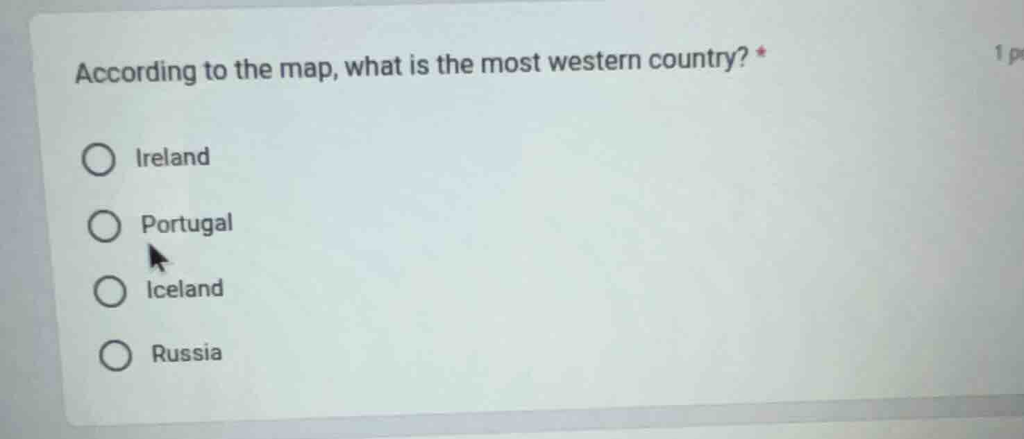 according to the map, what is the most western country? * ireland portu…