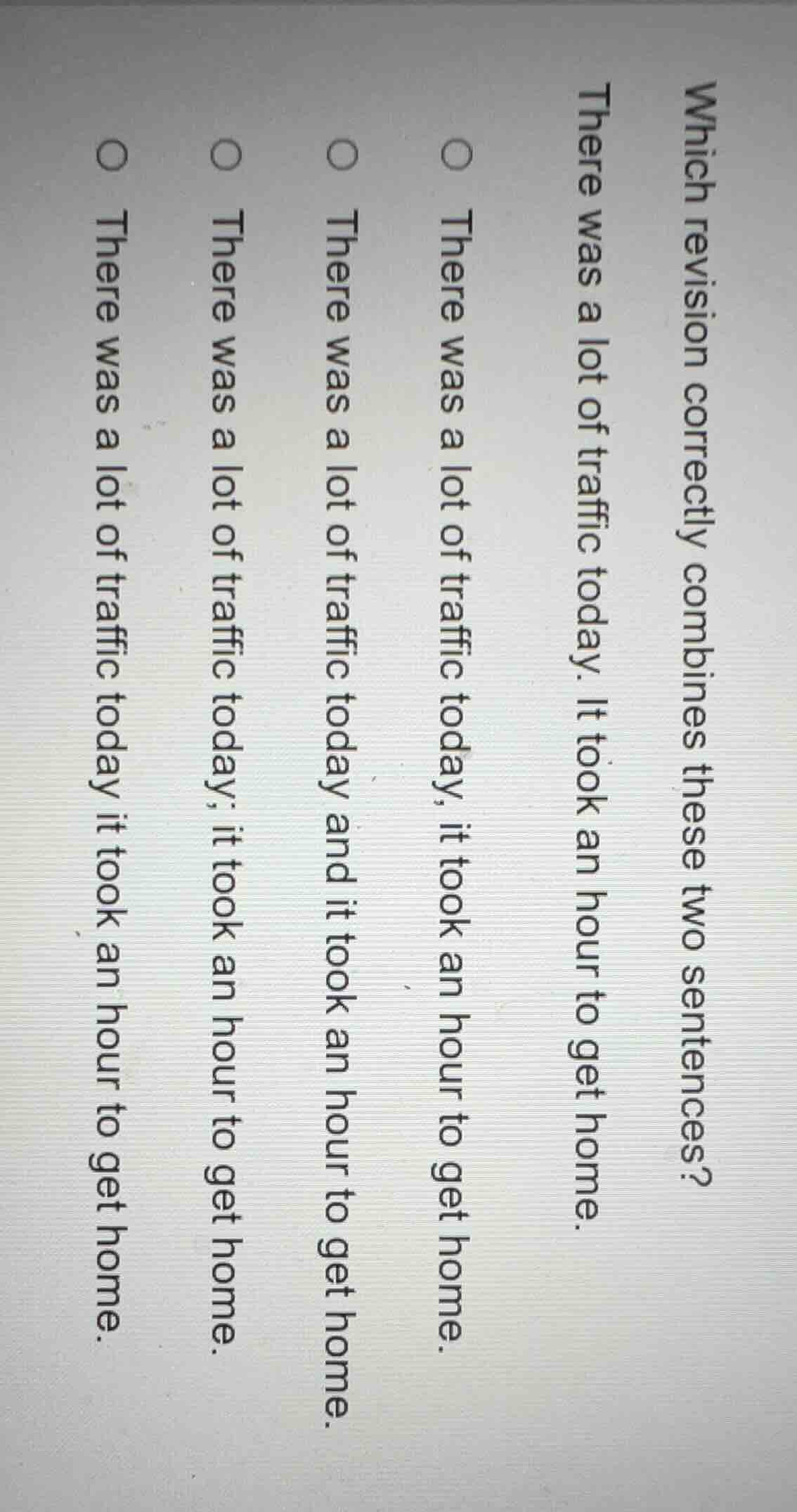 which revision correctly combines these two sentences? there was a lot …