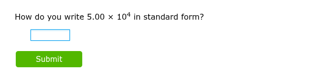 how do you write $5.00 \\times 10^4$ in standard form?