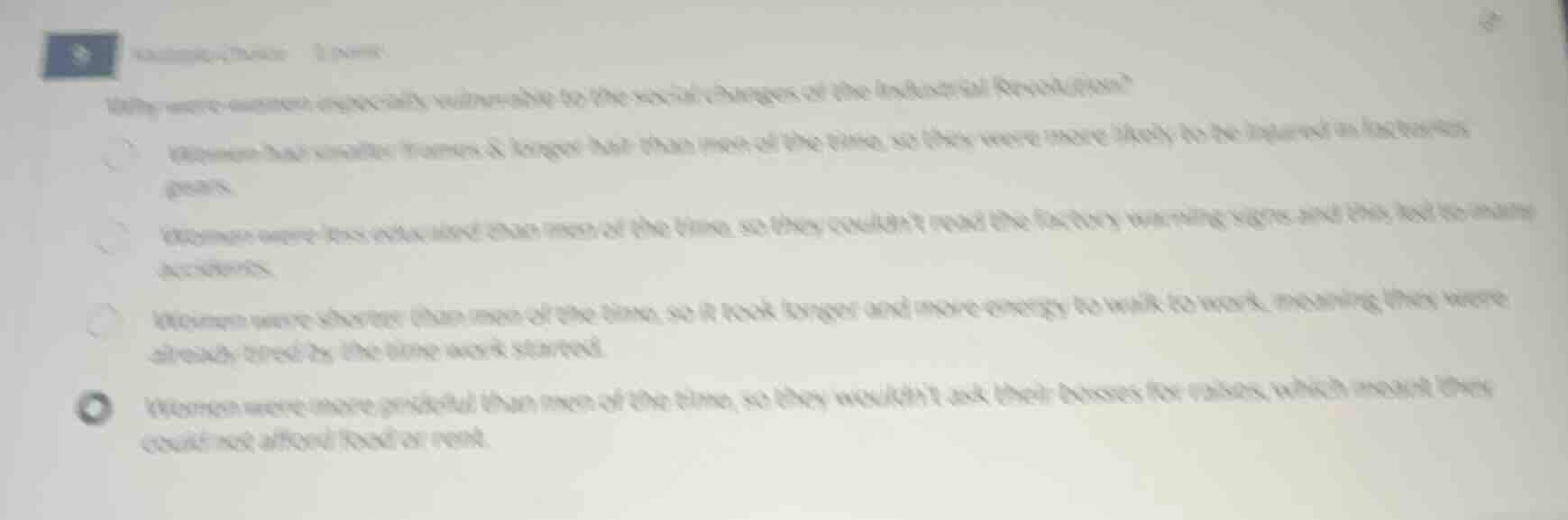 multiple choicewhy were women especially vulnerable to the social chang…