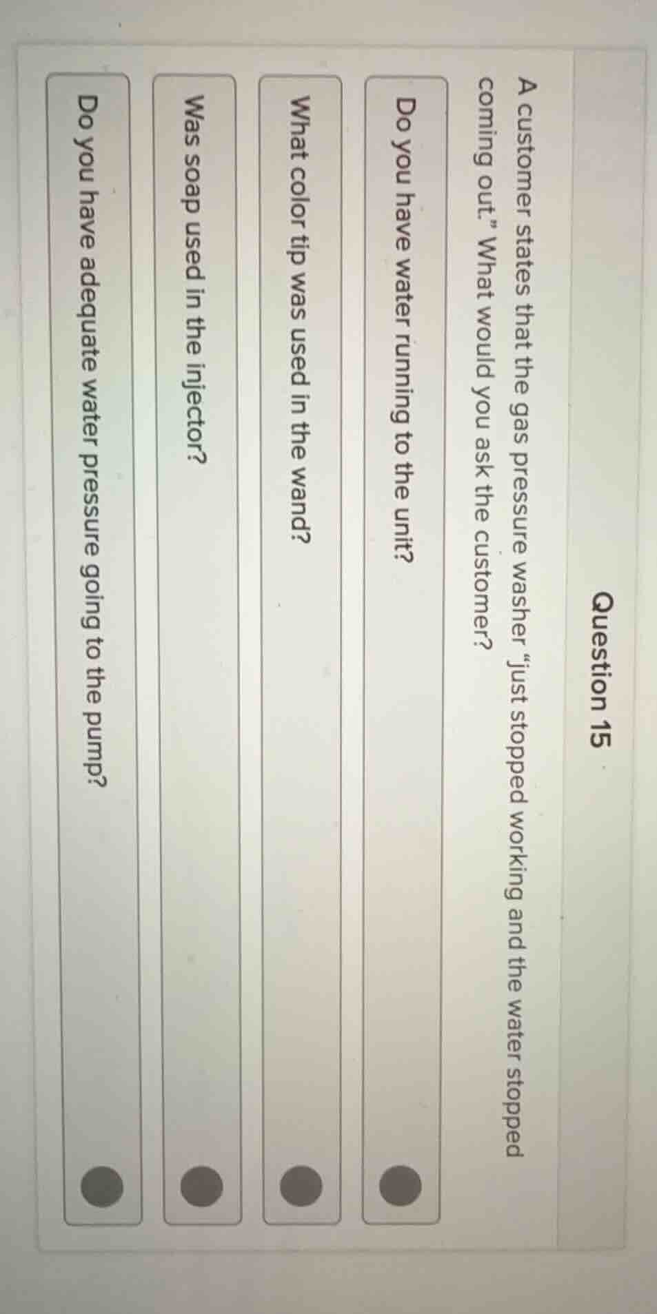 question 15 a customer states that the gas pressure washer “just stoppe…