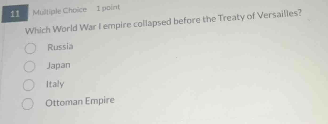 11 multiple choice 1 point which world war i empire collapsed before th…