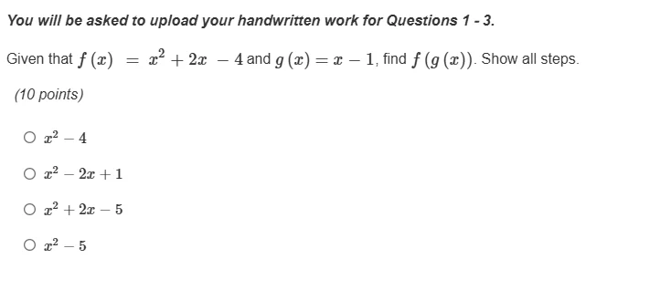 you will be asked to upload your handwritten work for questions 1 - 3. …